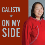 Calista on my side
